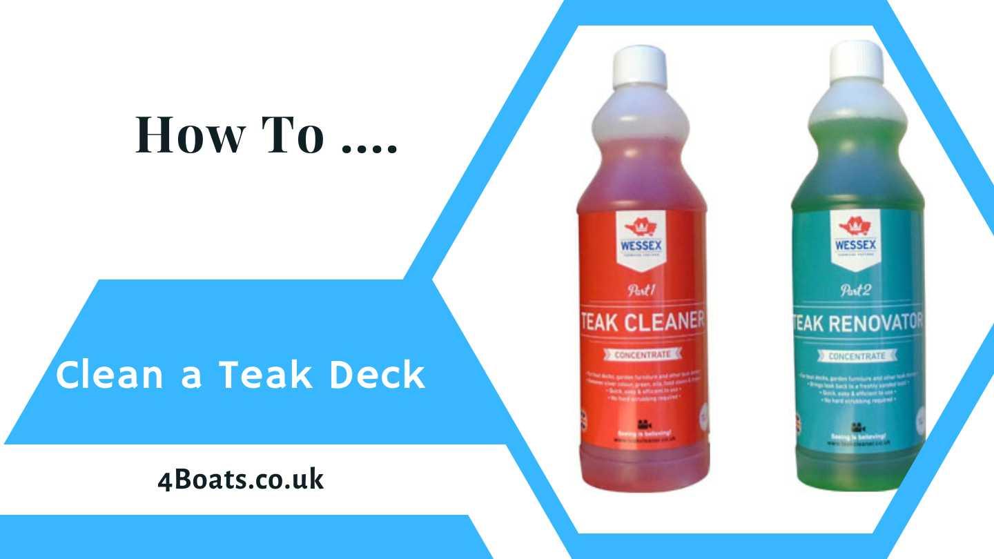 How to clean a teak deck 4Boats