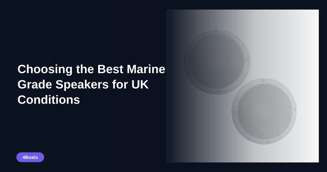 Choosing the Best Marine Grade Speakers for UK Conditions