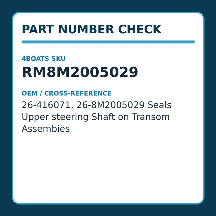 Mercruiser Alpha & Bravo Upper Steering Pin Seal, Replaces 26-416071, 26-8M2005029 - part number reference